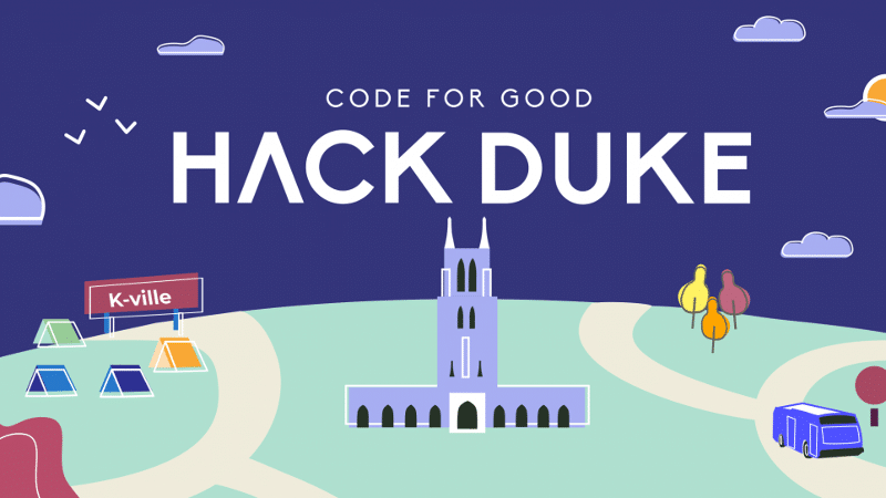 Cartoon banner with Duke's campus and Hack Duke slogan